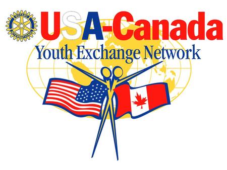 Welcome USA Canada Youth Exchange Network Annual Conference.