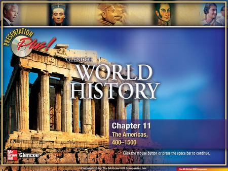 Splash Screen. Chapter Menu Chapter Introduction Section 1:Section 1:The Peoples of North America Section 2:Section 2:Early Civilizations in Mesoamerica.