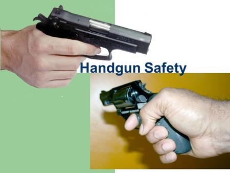 Handgun Safety. Each installation has different rules concerning personal firearms & weapons. State issued “concealed weapons permits” are not recognized.