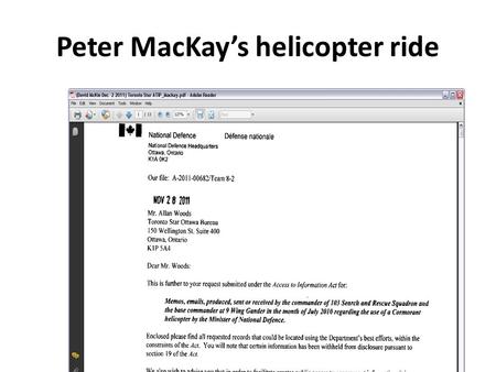 Peter MacKay’s helicopter ride. “the (minister) is fishing …”