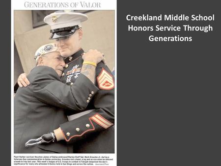 Creekland Middle School Honors Service Through Generations.