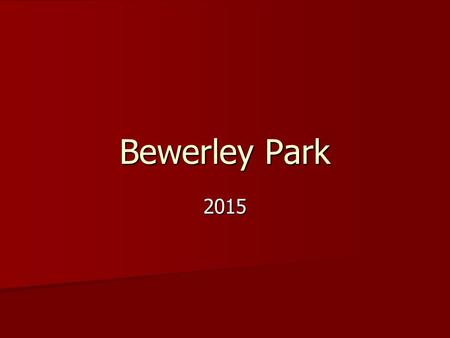 Bewerley Park 2015. Bewerley-Park-primary- slideshow.pdf Bewerley-Park-primary- slideshow.pdf.