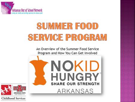 An Overview of the Summer Food Service Program and How You Can Get Involved.