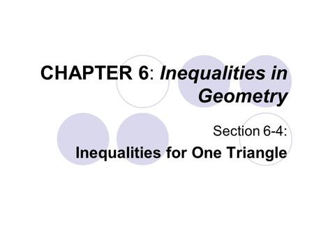 CHAPTER 6: Inequalities in Geometry