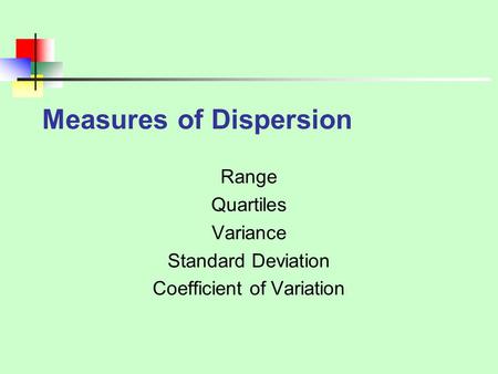 Measures of Dispersion