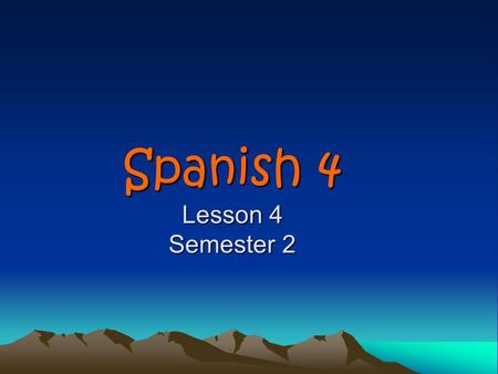 Spanish 4 Lesson 4 Semester 2 Agenda Announcements/papers back/ google site Public Interview Quiz review Quiz New topic: Indirect Object Pronouns Circle.
