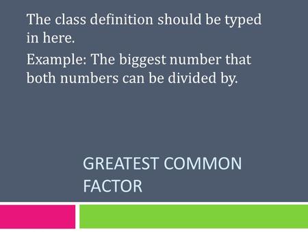 Greatest Common Factor