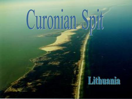 Curonian Spit Lithuania.
