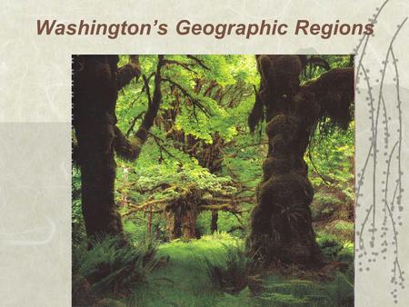 Washington’s Geographic Regions
