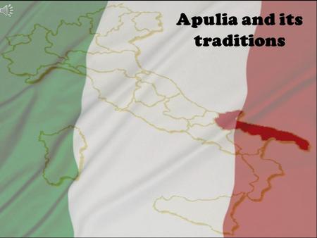 Apulia and its traditions. Apulia is a region in Southern Italy bordering the Adriatic Sea in the east, the Ionian Sea to the southeast, and the Strait.