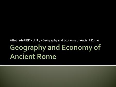 Geography and Economy of Ancient Rome