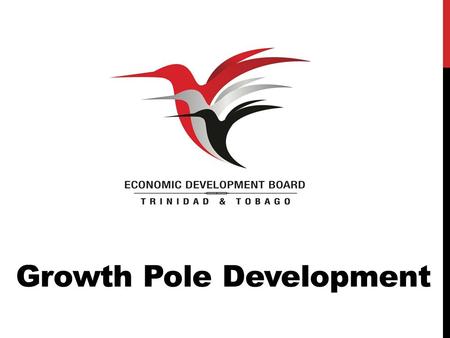 Growth Pole Development. GROWTH POLES THEORY The core idea of the growth poles theory is that economic development, or growth, is not uniform over an.
