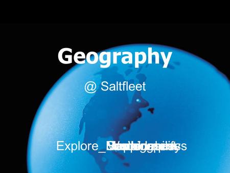Saltfleet EnvironmentDemographicsMapping Explore_ World IssuesLandscapesSustainability.