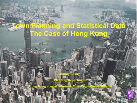 Town Planning and Statistical Data The Case of Hong Kong