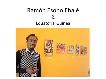 Ramón Esono Ebalé & Equatorial Guinea. Malabo, capital of Equatorial Guinea.