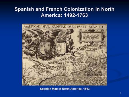 Spanish and French Colonization in North America:
