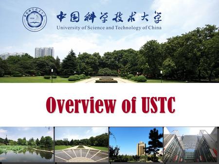Overview of USTC.