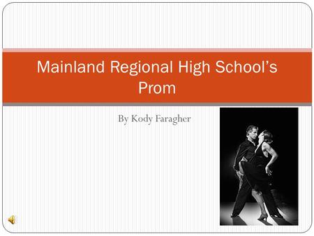 Mainland Regional High School’s Prom