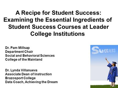 A Recipe for Student Success: