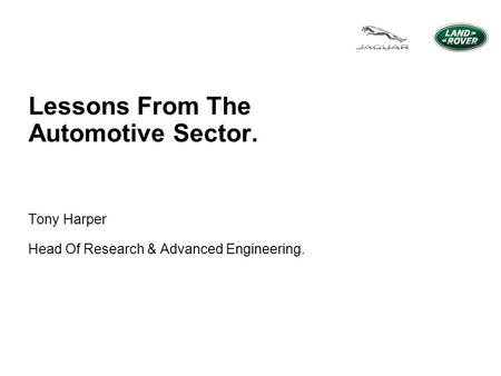 Lessons From The Automotive Sector.