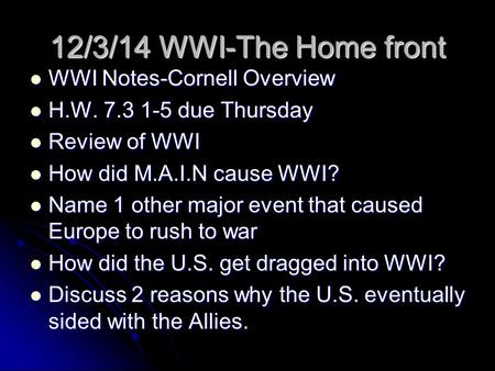 12/3/14 WWI-The Home front WWI Notes-Cornell Overview