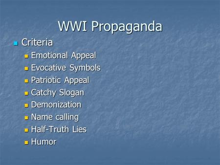 WWI Propaganda Criteria Emotional Appeal Evocative Symbols