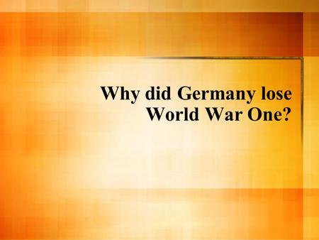 Why did Germany lose World War One?. US Entry of into the War Submarine warfare / Lusitania Zimmerman telegram Interests in Allied victory But: didn’t.