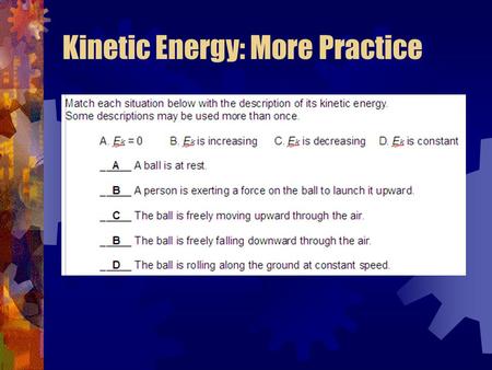 Kinetic Energy: More Practice