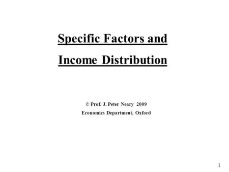 Specific Factors and Income Distribution