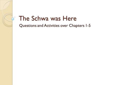 Questions and Activities over Chapters 1-5