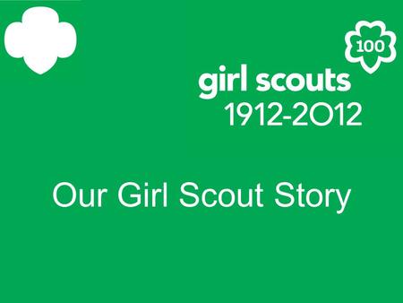 Our Girl Scout Story The Girl Scout promise.