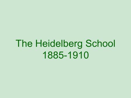 The Heidelberg School 1885-1910. I love a sunburnt country, A land of sweeping plains, Of ragged mountain ranges, Of droughts and flooding rains. I love.