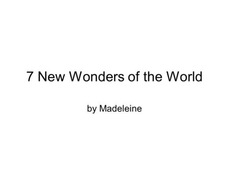new seven wonders of the world powerpoint presentation