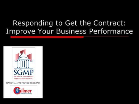 Responding to Get the Contract: Improve Your Business Performance.