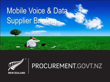 Mobile Voice & Data Supplier Briefing. Procurement Reform ICT Framework Telecommunication & Mobile Category Agency Consumption & Spend Today Background.