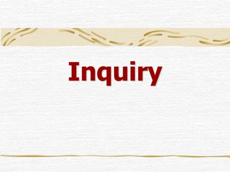 Inquiry.  Lenka Lexová Components of an Inquiry Opening phrase it gives a reason for making an inquiry, if it is sent to a new firm, it tells how we.