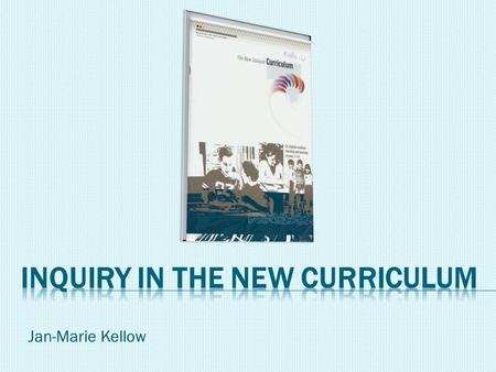 Jan-Marie Kellow. “We only think when we are confronted with problems.” John Dewey “Wisdom begins in wonder.” Socrates.