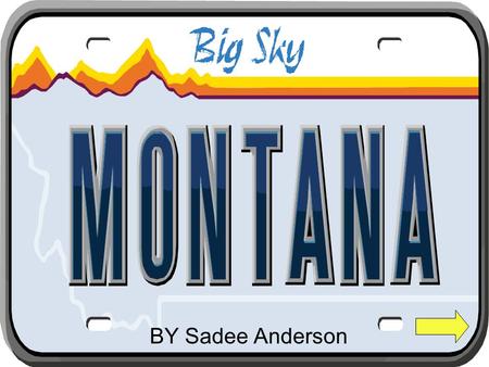 BY Sadee Anderson. Helena Helena is the Capital of Montana. Population- 29,351.