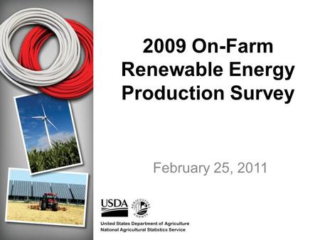 2009 On-Farm Renewable Energy Production Survey February 25, 2011.