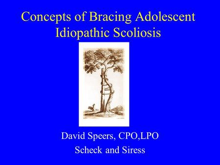Concepts of Bracing Adolescent Idiopathic Scoliosis