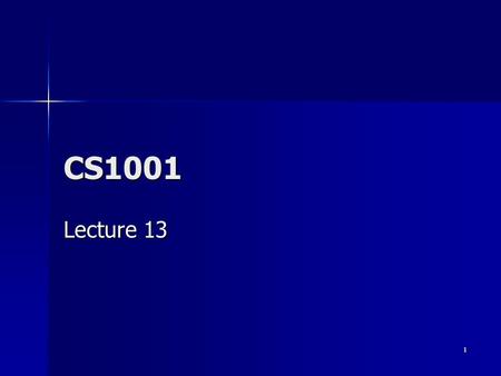 1 CS1001 Lecture 13. 2 Overview Java Programming Java Programming.