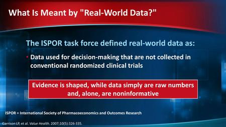 What Is Meant by Real-World Data?