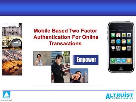 Mobile Based Two Factor Authentication For Online Transactions Authentication For Online Transactions.