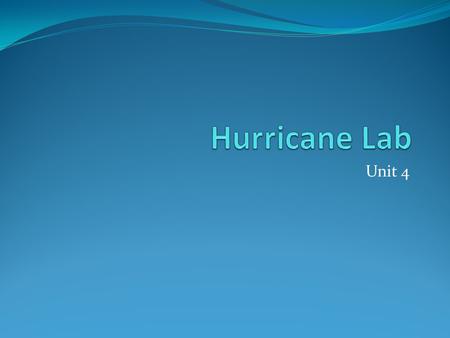 Hurricane Lab Unit 4.