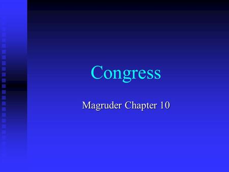 Congress Magruder Chapter 10.