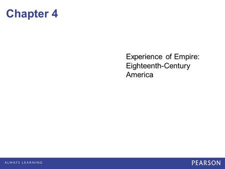 Experience of Empire: Eighteenth-Century America