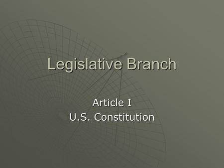 Article I U.S. Constitution
