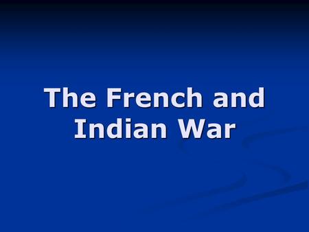 The French and Indian War. North America in 1750.