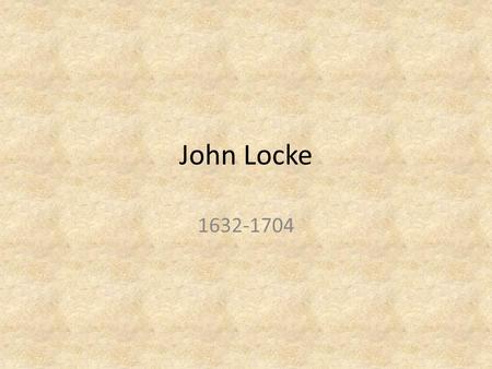 John Locke 1632-1704. Political Context: Exclusionary Act; Charles II; James II; Glorious Revolution Locke: Biography: Oxford; doctor; Earl of Shaftesbury.