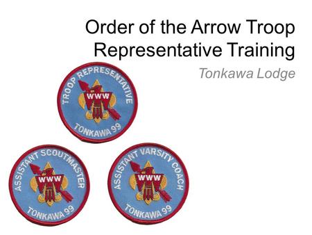 Order of the Arrow Troop Representative Training Tonkawa Lodge.